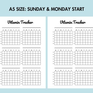 May include: Printable A5 size vitamin tracker with a Sunday and Monday start. The tracker has six sections, each with a grid for tracking vitamins for each day of the week.