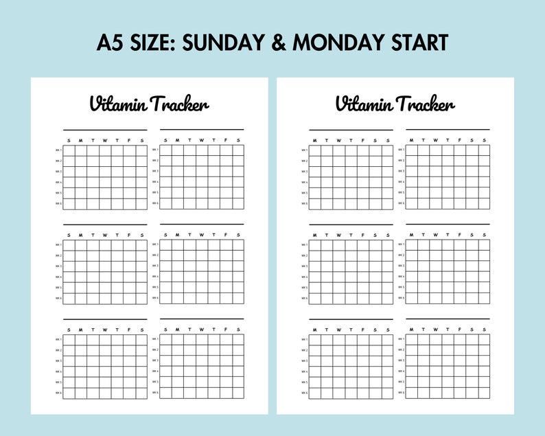May include: Printable A5 size vitamin tracker with a Sunday and Monday start. The tracker has six sections, each with a grid for tracking vitamins for each day of the week.
