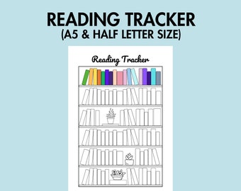 May include: A reading tracker with a bookshelf illustration. The top shelf has colourful books, the rest are blank. Text at the top reads "READING TRACKER (A5 & HALF LETTER SIZE)" and "Reading Tracker" above the bookshelf design.