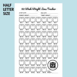 May include: Black and white printable weight loss tracker with 52 numbered weeks, each week represented by a scale icon. The tracker includes spaces to write in the start date, current weight, end date, and target weight.