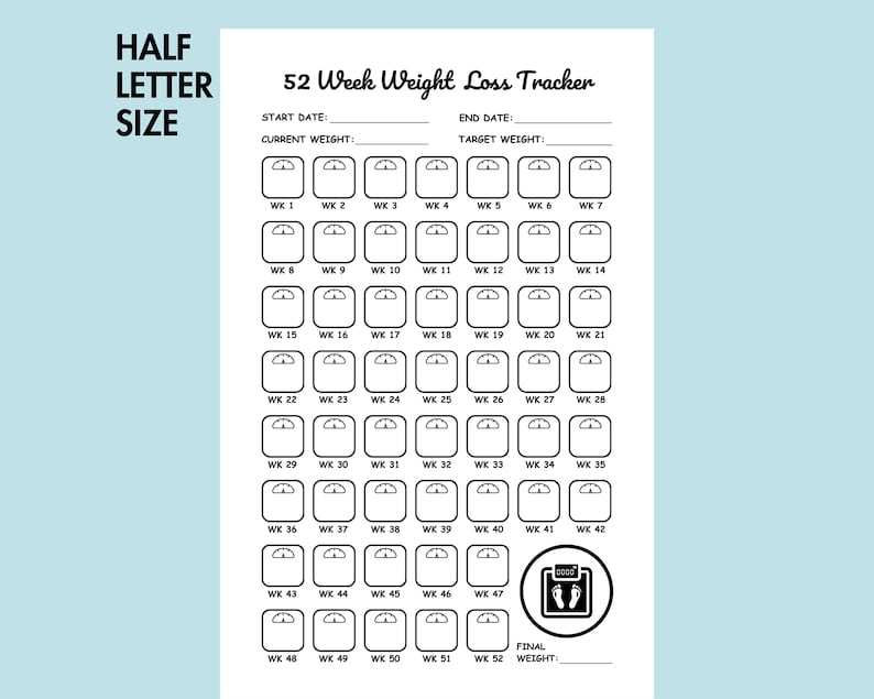 May include: Black and white printable weight loss tracker with 52 numbered weeks, each week represented by a scale icon. The tracker includes spaces to write in the start date, current weight, end date, and target weight.