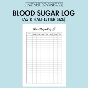 May include: A printable blood sugar log with columns for date, breakfast, lunch, dinner, and before sleep. The log includes spaces to record blood sugar levels before and after each meal.
