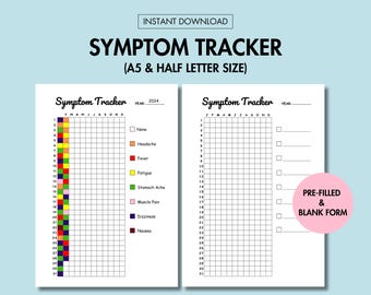 May include: Printable symptom tracker in A5 and half letter size. The tracker has a pre-filled version with a color-coded key for different symptoms and a blank version. The symptoms include headache, fever, fatigue, stomach ache, muscle pain, dizziness, and nausea.