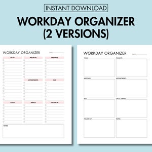 Pode incluir: Dois modelos de organizador de dia de trabalho imprimíveis. O primeiro modelo tem colunas para tarefas a fazer, projetos, reuniões, compromissos, prazos, chamadas, e-mails, acompanhamento e notas. O segundo modelo tem colunas para tarefas a fazer, projetos, reuniões, compromissos, prazos, chamadas/e-mails, acompanhamento e notas.
