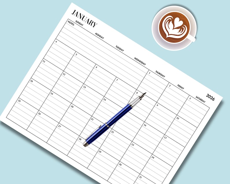 May include: A white paper calendar for January 2026 with a blue pen and a cup of coffee with latte art. The calendar is open to the first week of the month. The pen is blue with silver accents.