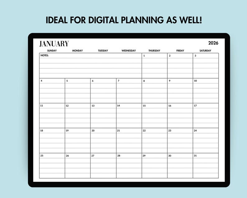 May include: A digital calendar for January 2026 displayed on a black tablet. The calendar grid is white with black lines and text, including days of the week and dates. The text "IDEAL FOR DIGITAL PLANNING AS WELL!" is at the top.