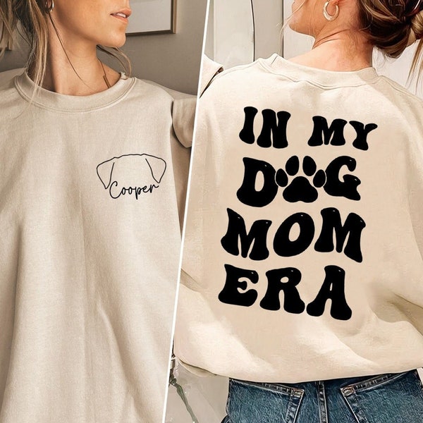 In My Dog Mom Era Sweatshirt, Custom Dog Ear Shirt,  Personalized Dog Mama Sweater, Pet Lover Gifts, New Dog Owner, Christmas Gift for Mom