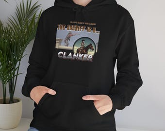 Sheriff is a Clanker Hoodie: Western Film Buff Mashup Pullover