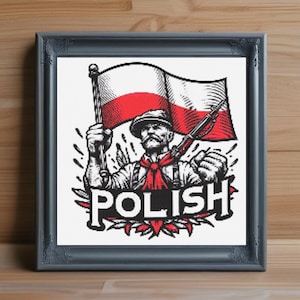 May include: A black and white illustration of a man holding a Polish flag and a rifle. The man is wearing a red scarf and a hat. The word "POLISH" is written in large letters below the man.