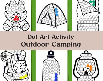 May include: A printable dot art activity for kids featuring camping themed images. The images include a campfire, tent, sleeping bag, backpack, water bottle, and lantern. Each image has a letter and a word describing the image.  The images are black and white with colored dots to be filled in.