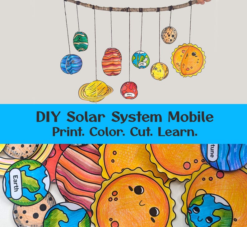 May include: A DIY solar system mobile kit featuring paper cutouts of planets and the sun suspended from a branch with black string. The cutouts are colored with markers and include labels like Earth and Mars. Text reads: DIY Solar System Mobile.