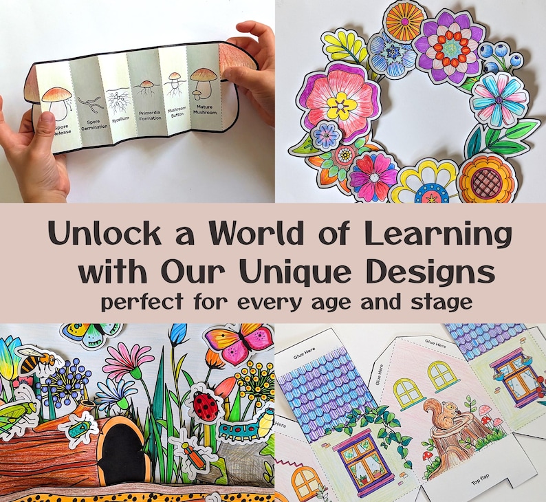 May include: A collage of colorful educational designs. Includes a mushroom life cycle diagram, a floral wreath, a garden scene with insects, and a house-shaped craft. Text reads: "Unlock a World of Learning with Our Unique Designs."