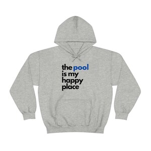 Pool Swimming Oversized Hoodie, Pool is My Happy Place, Swim Meet, Swim Team, Swim Mom Gift for Swimmer, College Comp Swim, Mom of Swimmer,
