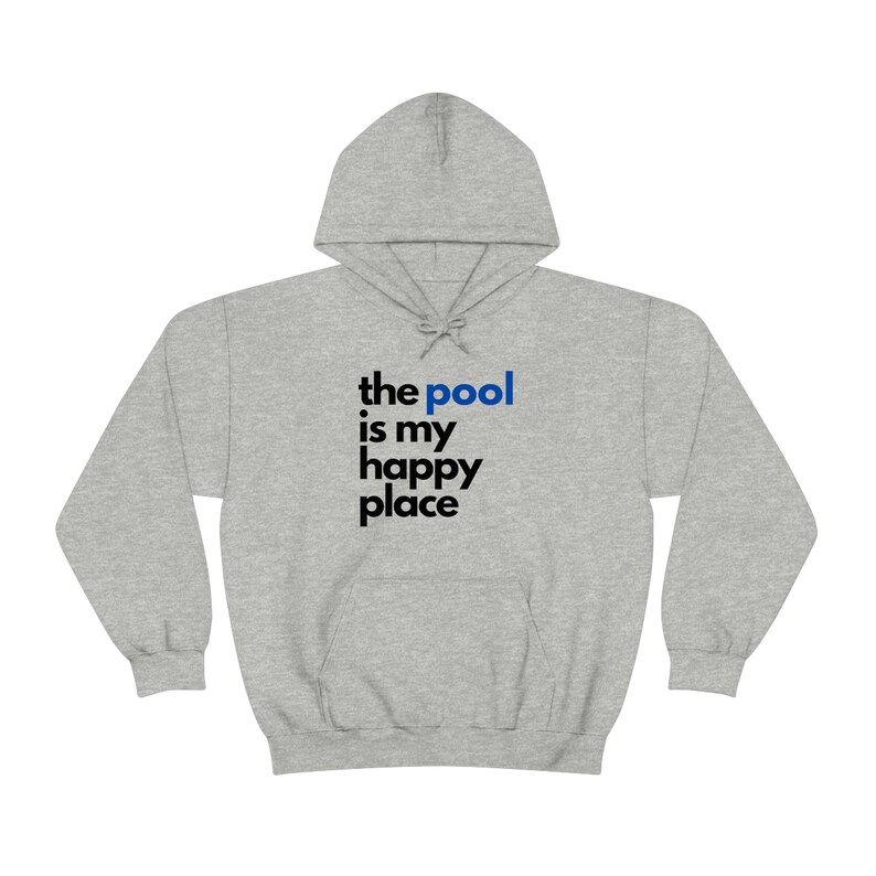 Pool Swimming Oversized Hoodie, Pool is My Happy Place, Swim Meet, Swim Team, Swim Mom Gift for Swimmer, College Comp Swim, Mom of Swimmer,