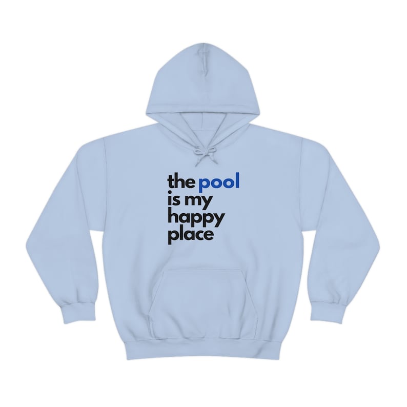 Pool Swimming Oversized Hoodie, Pool is My Happy Place, Swim Meet, Swim Team, Swim Mom Gift for Swimmer, College Comp Swim, Mom of Swimmer,