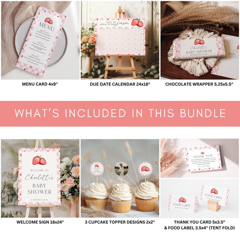 May include: A set of printable baby shower decorations featuring a strawberry theme. The set includes a menu card, a due date calendar, a chocolate wrapper, a welcome sign, cupcake toppers, a thank you card, and a food label. The decorations are pink and white with a gingham pattern and watercolor strawberries.