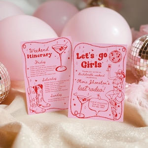 May include: Pink bachelorette party invitations and itinerary cards. The cards feature red text and illustrations, including a martini glass, cowboy boots, and a disco ball. The invitation reads "Let's go Girls" and "Olivia Jhonston's last rodeo!"