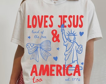 Chemise Loves Jesus And America Too, chemise chrétienne du 4 juillet, t-shirt jour de l'indépendance