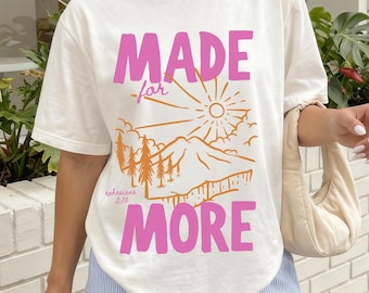 T-shirt Made For More, Chemise chrétienne Comfort Colors®, T-shirt graphique d'été, Vêtements versets bibliques