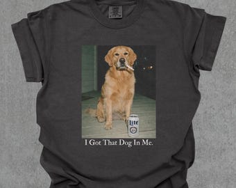 Ho quel cane in me, maglietta per cani Golden Retriever, maglietta divertente per mamme di cani, regalo per amanti dei cani, maglietta con meme divertente, maglietta Vintage Comfort Colors®