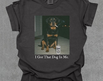 J'ai ce chien en moi, chemise rottweiler, chemise drôle pour chien, cadeau pour amoureux des chiens, chemise drôle meme, t-shirt vintage Comfort Colors®