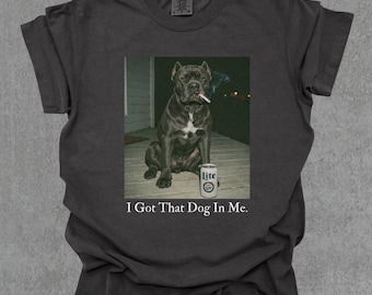 J'ai ce chien en moi, chemise cane corse pour chien, chemise drôle de maman chien, cadeau pour amoureux des chiens, chemise drôle meme, t-shirt vintage Comfort Colors®