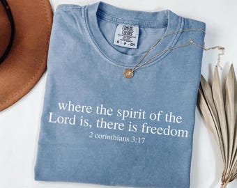 4th of July Christian Shirt, Faith and Freedom Shirt, Independence Day Comfort Colors T-Shirt