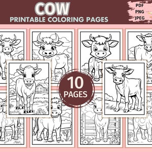 Cow Coloring Pages, 10 Printable Coloring Sheets for Kids and Adults Baby Animals Farm Animal Coloring PDF, JPG, PNG Instant Download
