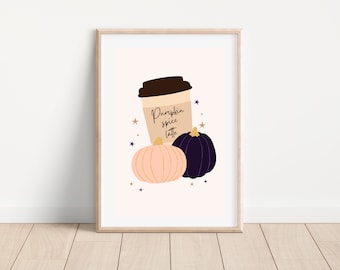 Pumpkin spice latte wall art print, Pumpkin spice latte printable wall decor, Pumpkin spice season print, Fall pumpkin printable wall art