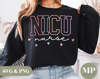 NICU Nurse | Neonatal Intensive Care Unit Nurse SVG & PNG