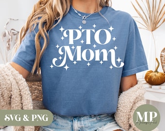 PTO Mom SVG & PNG