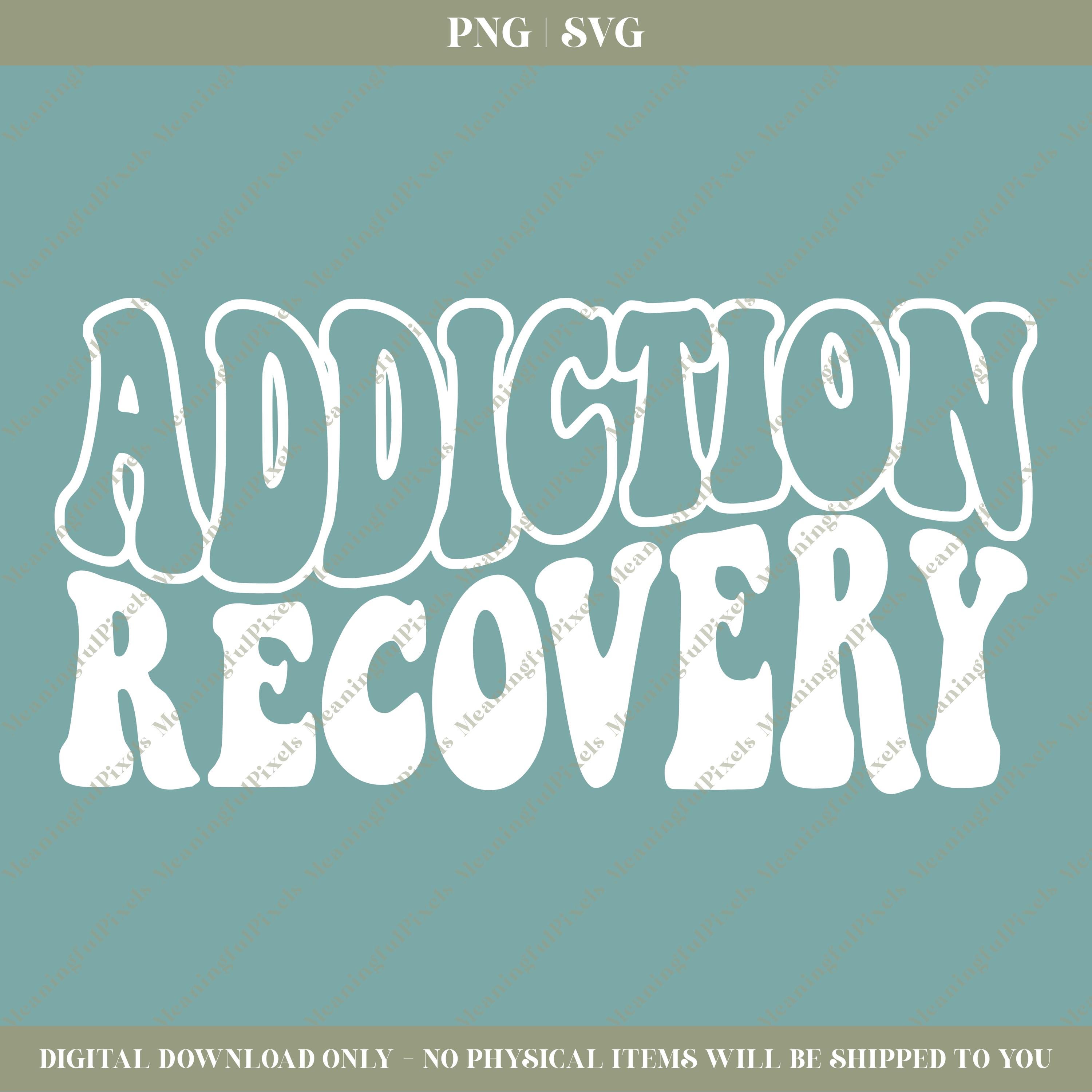 Addiction Recovery SVG & PNG - Etsy