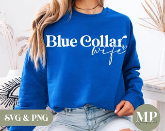 Blue Collar Wife SVG & PNG