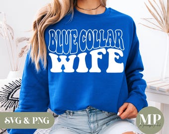Blue Collar Wife SVG & PNG