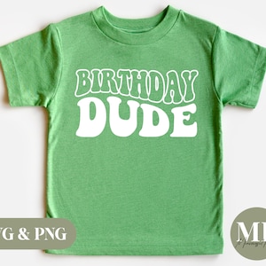 Birthday Dude | Birthday SVG & PNG