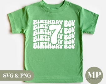 Birthday Boy | Seven Years Old | 7th Birthday SVG & PNG