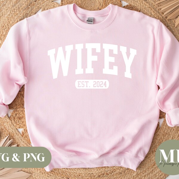 Wifey Est. 2024 SVG & PNG