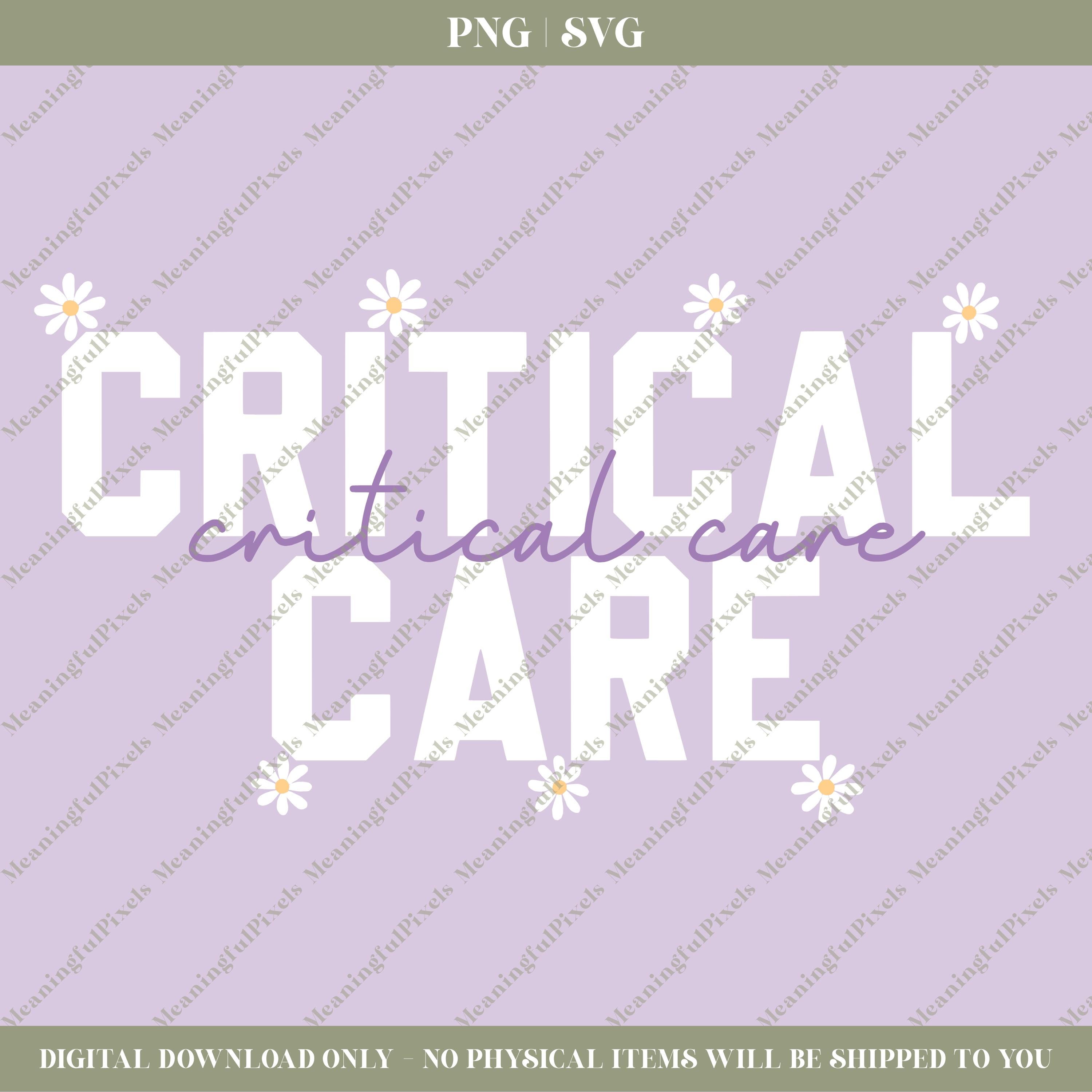 Critical Care Lettering Critical Care SVG & PNG - Etsy