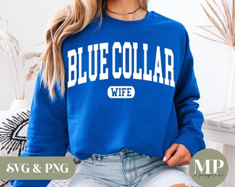 Blue Collar Wife SVG & PNG