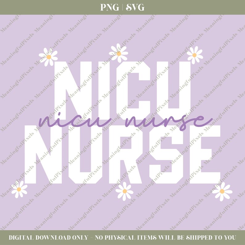 May include: A purple background with white text that reads "NICU nurse". The text is in a bold, blocky font. There are small white daisies scattered around the text.