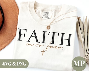 Faith Over Fear SVG & PNG