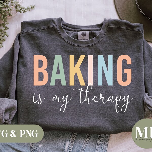 Baking Is My Therapy | Funny Baking SVG & PNG