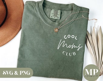 Cool Moms Club | Mom SVG & PNG