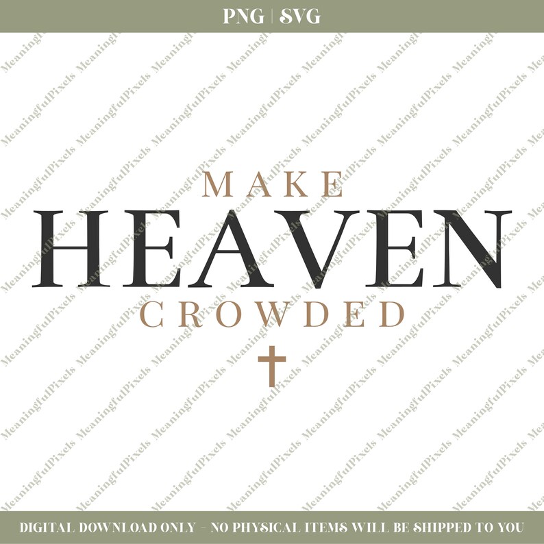 Pu&ograve; includere: Uno sfondo bianco con testo marrone che recita "MAKE HEAVEN CROWDED" in maiuscolo. Una croce nera si trova sotto il testo.