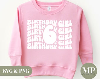 Birthday Girl | Six Years Old | 6th Birthday SVG & PNG