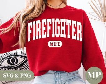 Firefighter Wife SVG & PNG