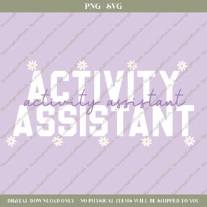 May include: A digital download graphic with the words "ACTIVITY assistant" in white and purple on a lavender background. Small daisy graphics are placed above and between the words. The top right corner has the text "PNG SVG".
