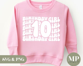 Birthday Girl | Ten Years Old | 10th Birthday SVG & PNG
