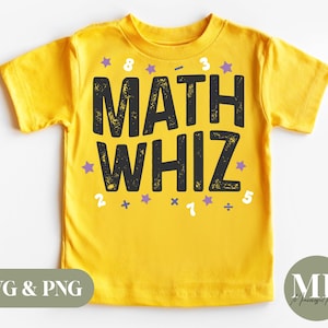 May include: A yellow t-shirt with the words "MATH WHIZ" in large, black, distressed letters. The shirt has purple star and number graphics. The numbers 2, 3, 5, 7, and 8 are also featured.