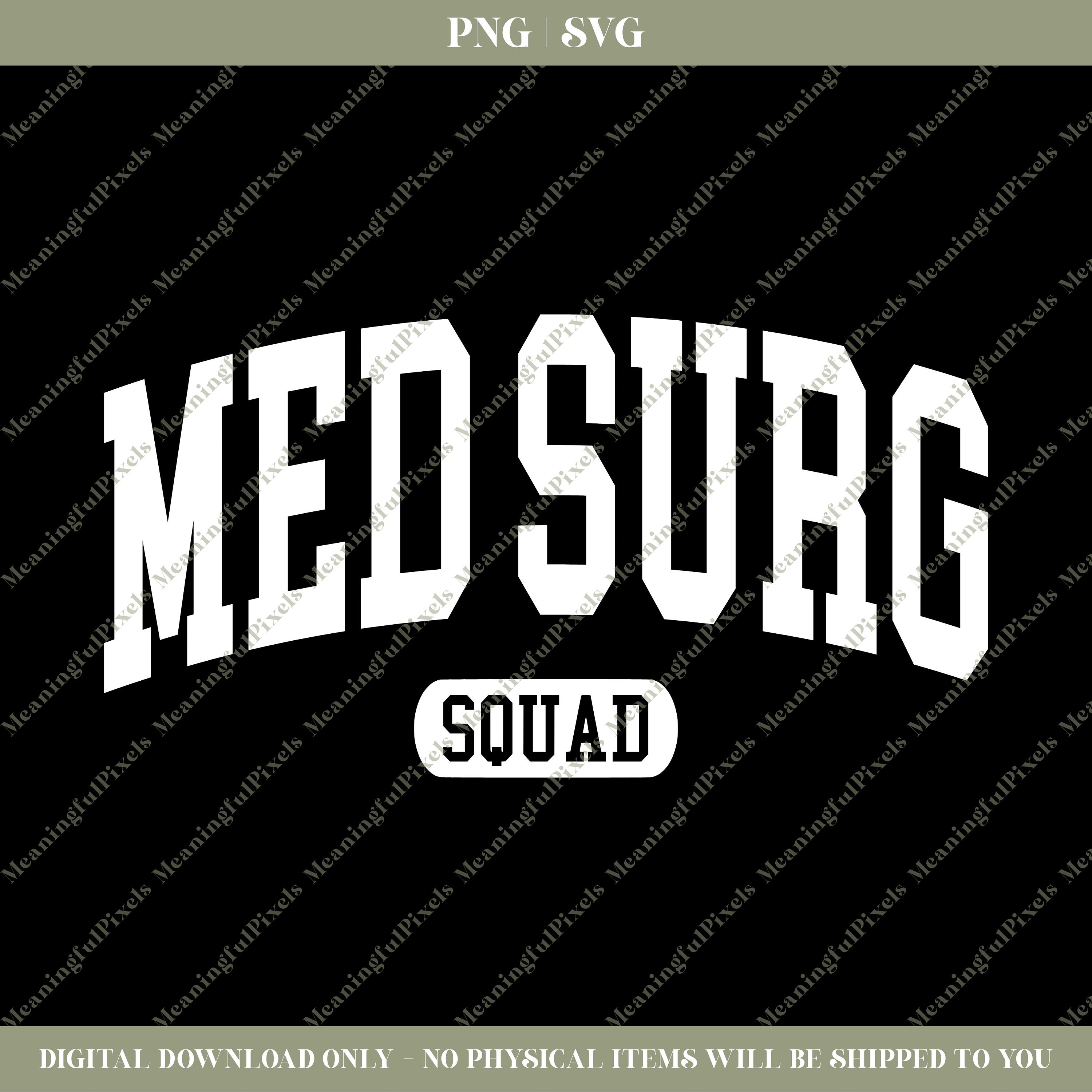 Med Surg Squad SVG & PNG - Etsy
